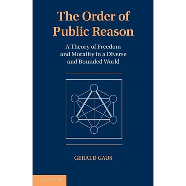 Order of Public Reason, Gerald Gaus