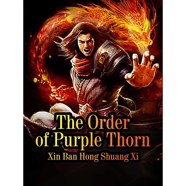 Order of Purple Thorn / Funstory, Xin BanHongShuangXi