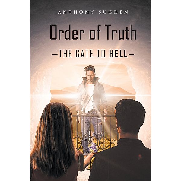 Order of Truth, Anthony Sugden