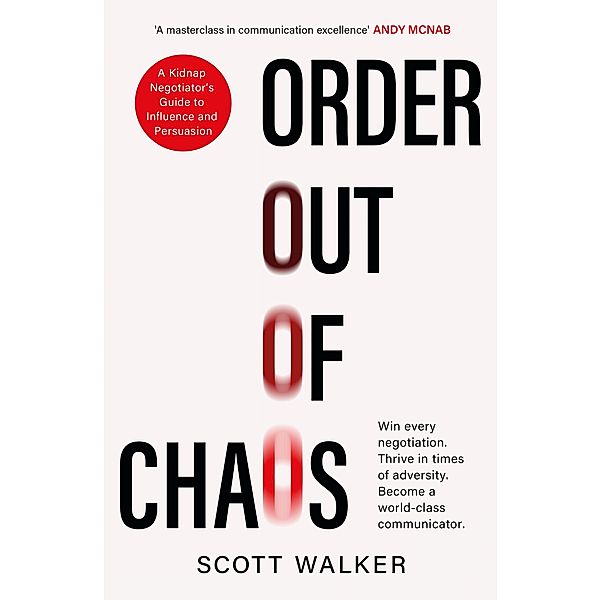 Order Out of Chaos, Scott Walker