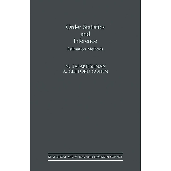 Order Statistics & Inference, Narayanaswamy Balakrishnan, A. Clifford Cohen