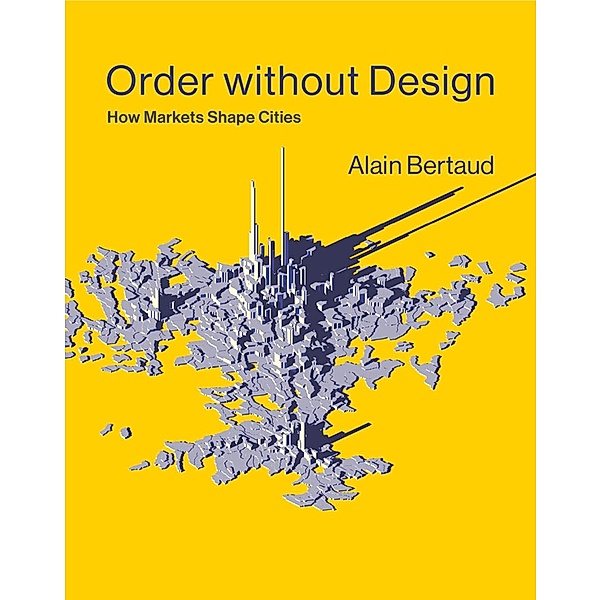 Order without Design, Alain Bertaud