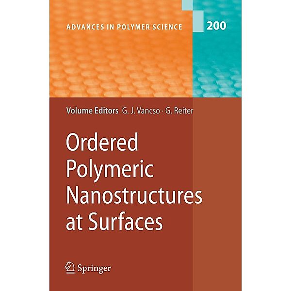 Ordered Polymeric Nanostructures at Surfaces / Advances in Polymer Science Bd.200