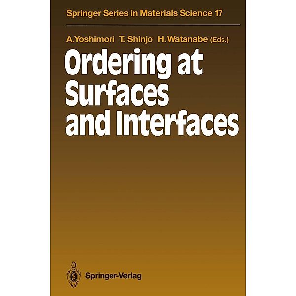 Ordering at Surfaces and Interfaces / Springer Series in Materials Science Bd.17