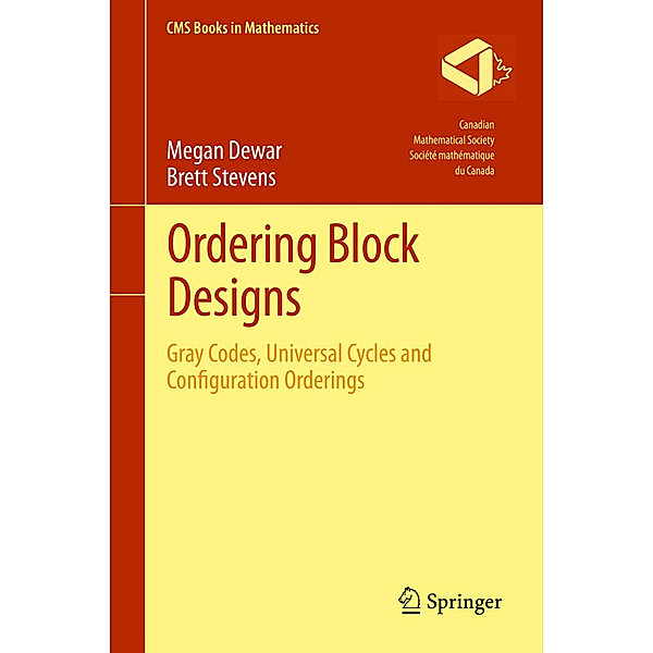 Ordering Block Designs, Megan Dewar, brett Stevens