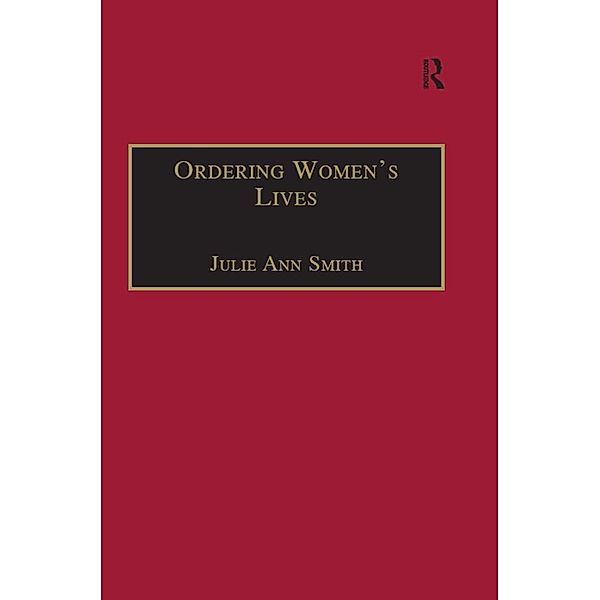 Ordering Women's Lives, Julie Ann Smith