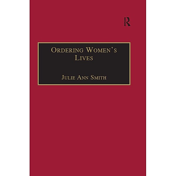 Ordering Women's Lives, Julie Ann Smith