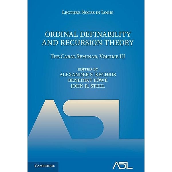 Ordinal Definability and Recursion Theory: Volume 3 / Lecture Notes in Logic