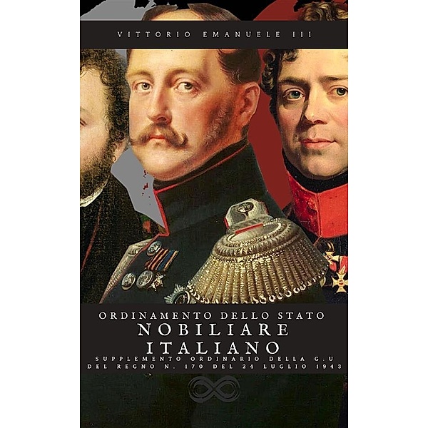 Ordinamento dello Stato Nobiliare Italiano, Vittorio Emanuele III di Savoia