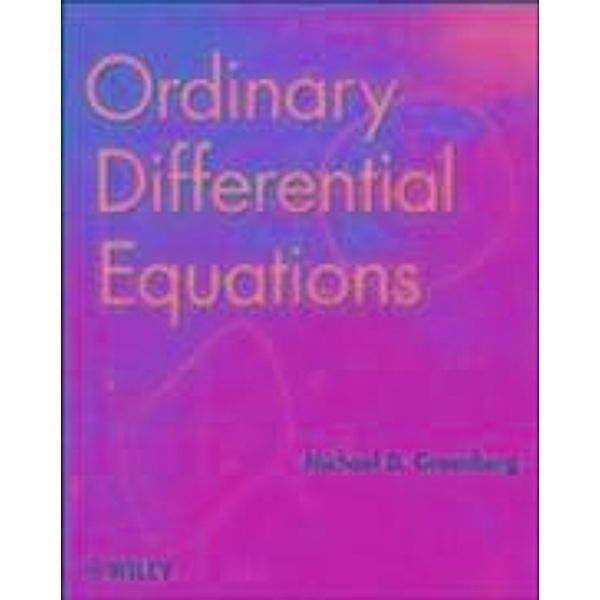Ordinary Differential Equations, Michael D. Greenberg