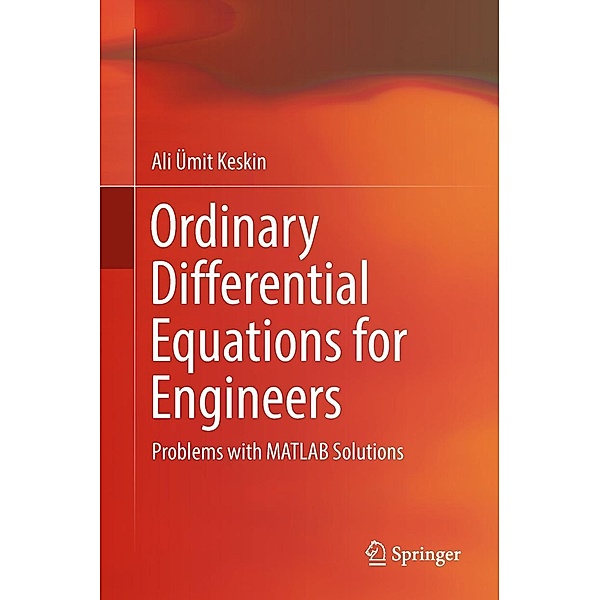 Ordinary Differential Equations for Engineers, Ali Ümit Keskin