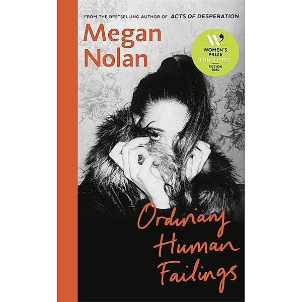 Ordinary Human Failings, Megan Nolan