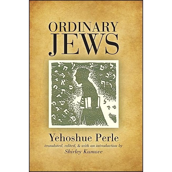 Ordinary Jews / Excelsior Editions, Yehoshue Perle