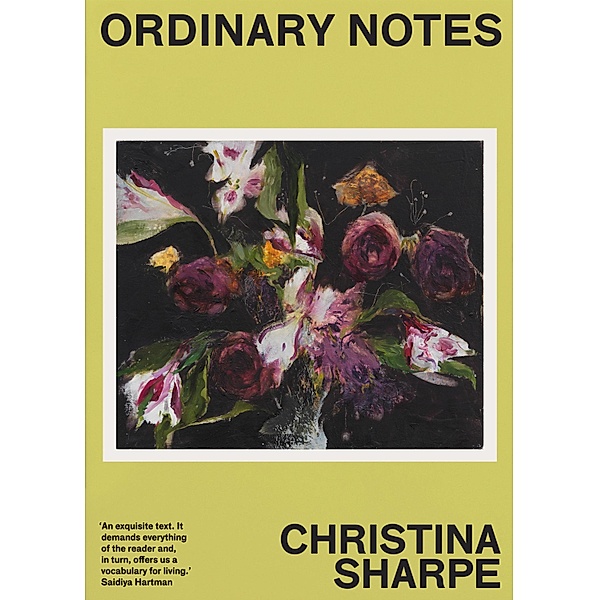 Ordinary Notes, Christina Sharpe