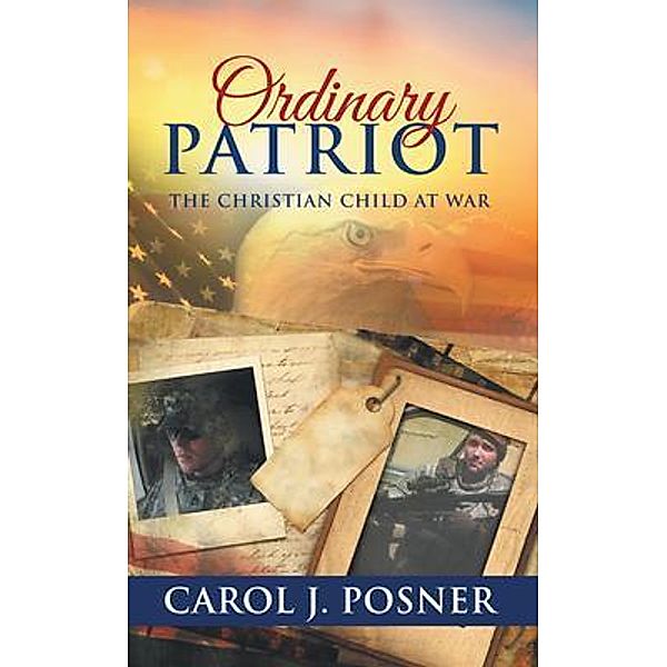 Ordinary Patriot / Stratton Press, Carol J. Posner