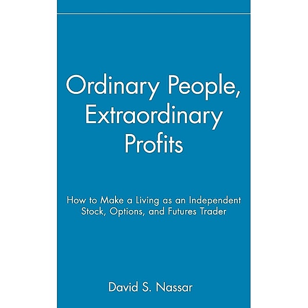 Ordinary People, Extraordinary Profits, David Nassar