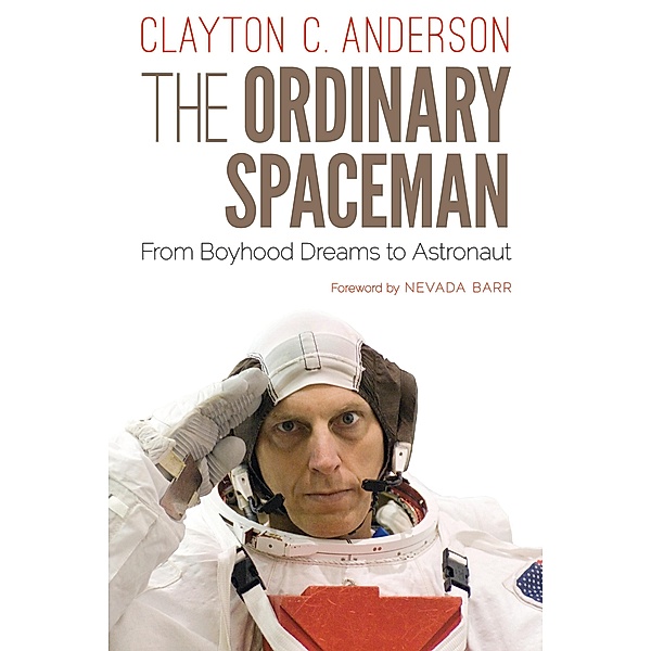 Ordinary Spaceman, Clayton C. Anderson