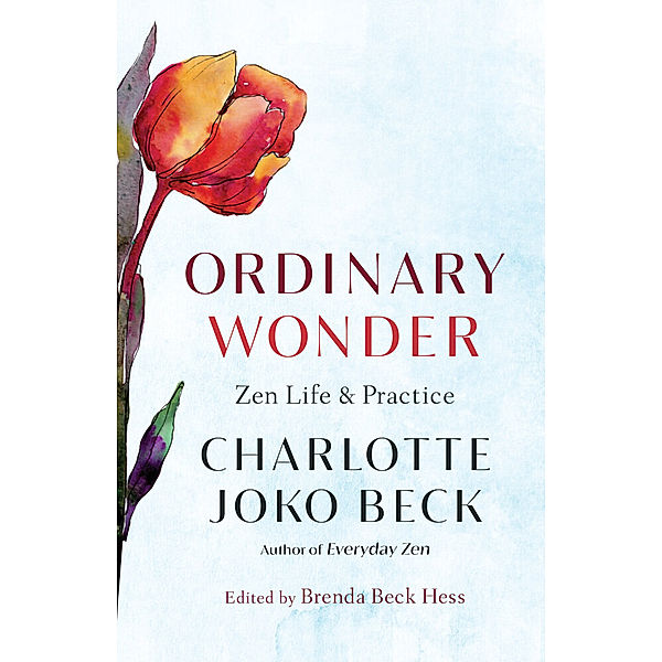 Ordinary Wonder, Charlotte Joko Beck