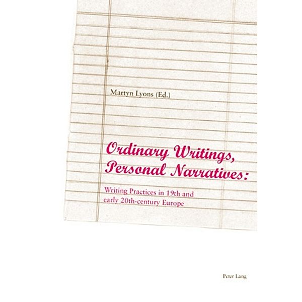Ordinary Writings, Personal Narratives