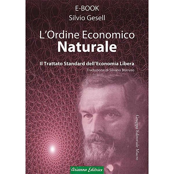 Ordine economico naturale, Silvio Gesell