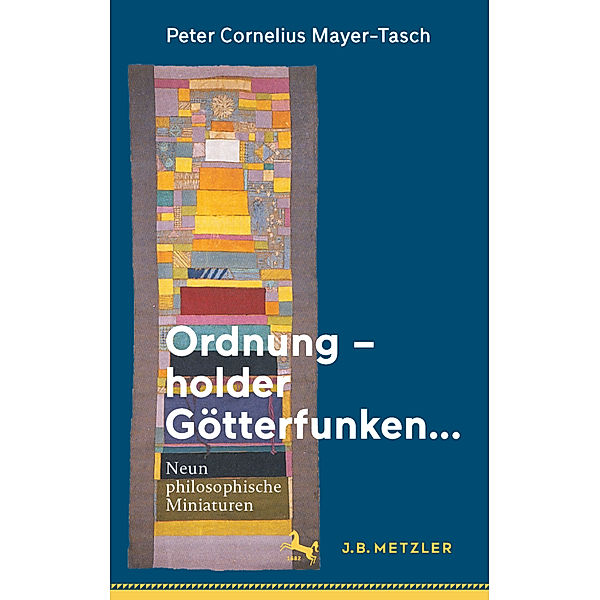 Ordnung - holder Götterfunken..., Peter Cornelius Mayer-Tasch