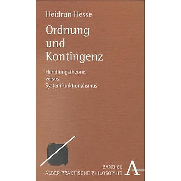 Ordnung und Kontingenz, Heidrun Hesse