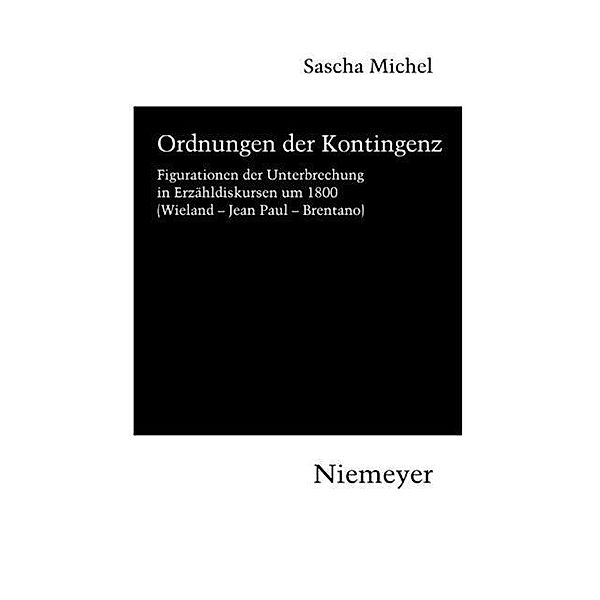 Ordnungen der Kontingenz / Hermaea. Neue Folge Bd.112, Sascha Michel