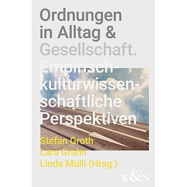 Ordnungen in Alltag & Gesellschaft