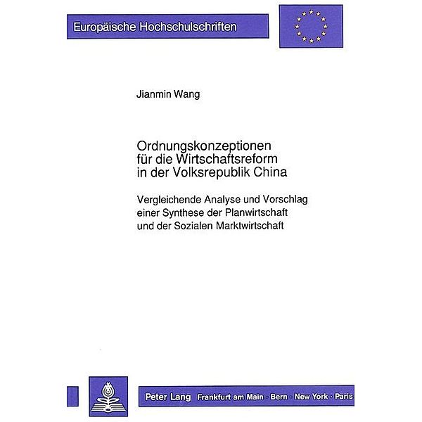 Ordnungskonzeptionen für die Wirtschaftsreform in der Volksrepublik China, Jianmin Wang