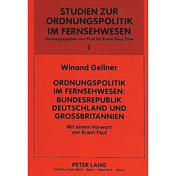 Ordnungspolitik im Fernsehwesen, Winand Gellner