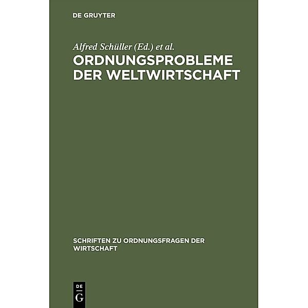 Ordnungsprobleme der Weltwirtschaft