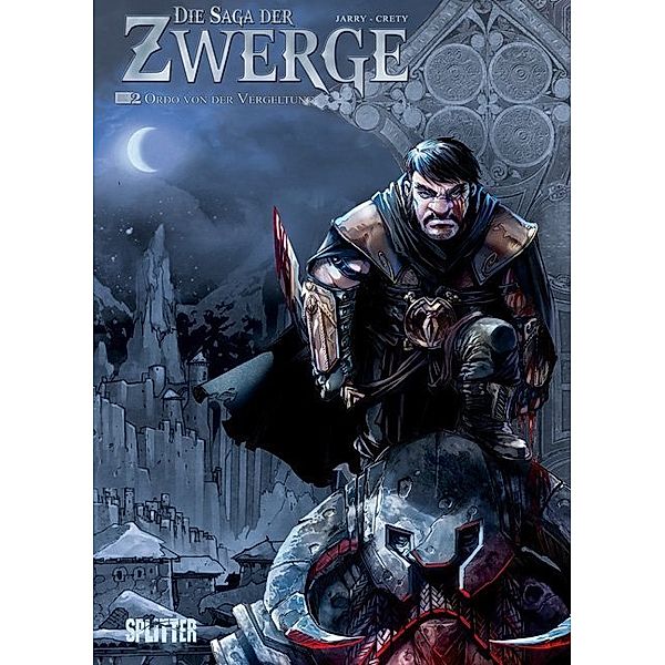 Ordo von der Vergeltung / Die Saga der Zwerge Bd.2, Nicolas Jarry, Pierre-Denis Goux