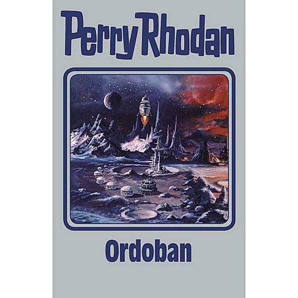 Ordoban / Perry Rhodan - Silberband Bd.143, Perry Rhodan