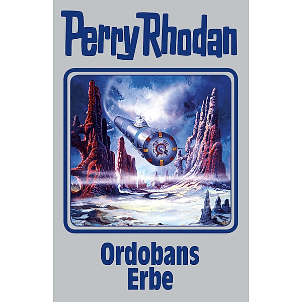 Ordobans Erbe / Perry Rhodan - Silberband Bd.145, Perry Rhodan