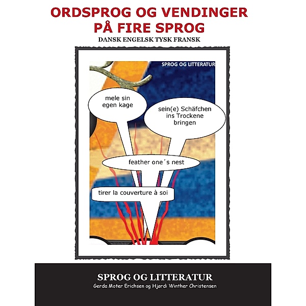 Ordsprog og vendinger på fire sprog, Gerda Moter Erichsen, Hjørdi Winther Christensen