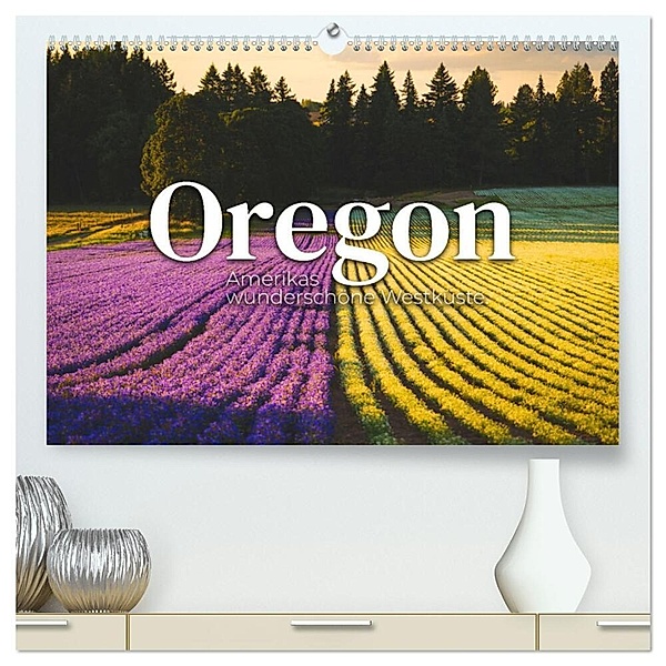 Oregon - Amerikas wunderschöne Westküste (hochwertiger Premium Wandkalender 2024 DIN A2 quer), Kunstdruck in Hochglanz, Happy Monkey