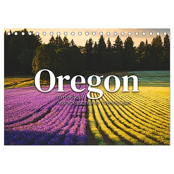 Oregon - Amerikas wunderschöne Westküste (Tischkalender 2024 DIN A5 quer), CALVENDO Monatskalender, Happy Monkey