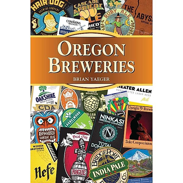Oregon Breweries / Breweries Series, Brian Yaeger