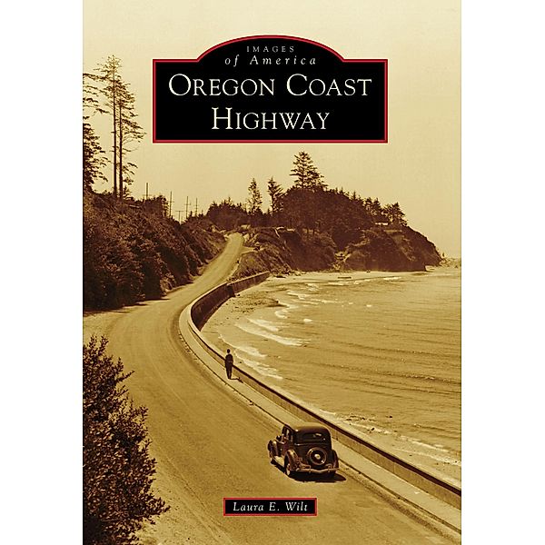Oregon Coast Highway, Laura E. Wilt