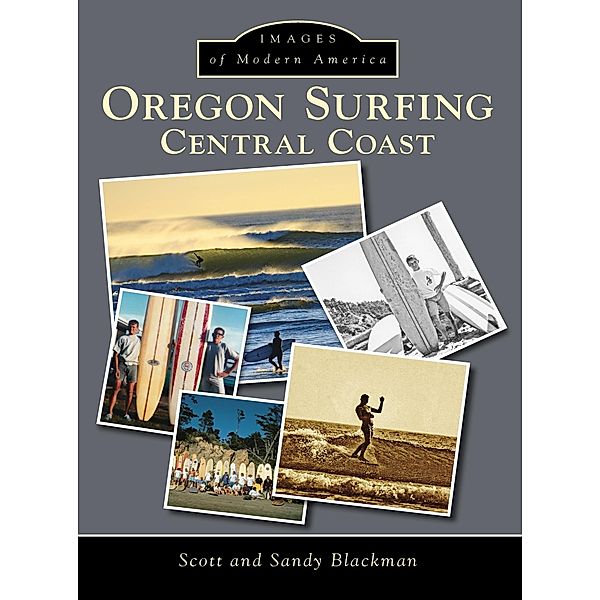 Oregon Surfing, Scott Blackman