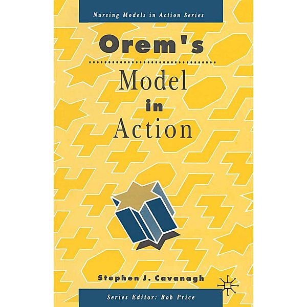 Orem's Model in Action, Stephen Cavanagh