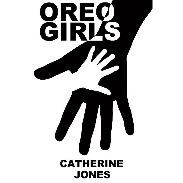 Oreo Girls, Catherine Jones