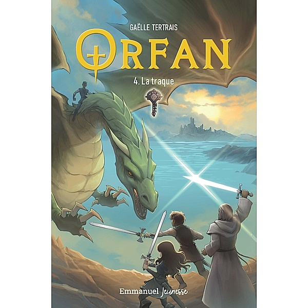 Orfan - Tome 4, Gaëlle Tertrais