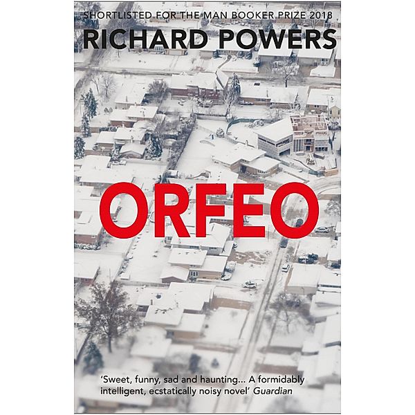 Orfeo, Richard Powers