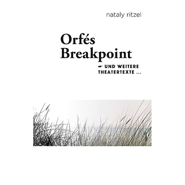 Orfé's Breakpoint, Nataly Ritzel