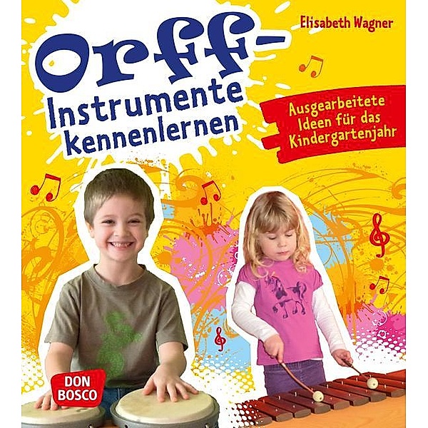 Orff-Instrumente kennenlernen, Elisabeth Wagner