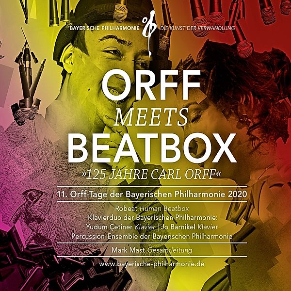 Orff Meets Beatbox (11.Orff-Tage Der Bayerischen, Carl Orff