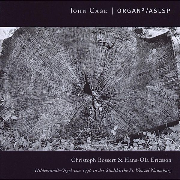 Organ 2/Aslsp, Christoph Bossert, Hans-Ola Ericsson