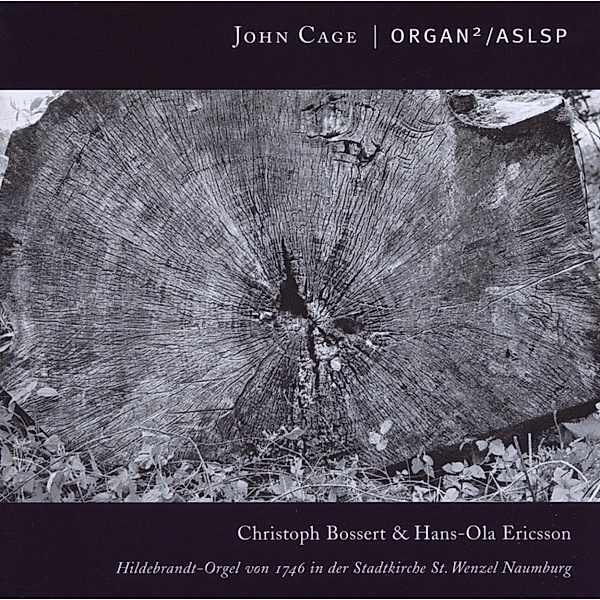 Organ 2/Aslsp, Christoph Bossert, Hans-Ola Ericsson