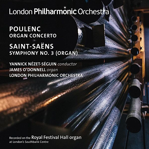 Organ Concerto-Sinfonie 3, Yannick Nezet-Seguin, London Philh.Orch.